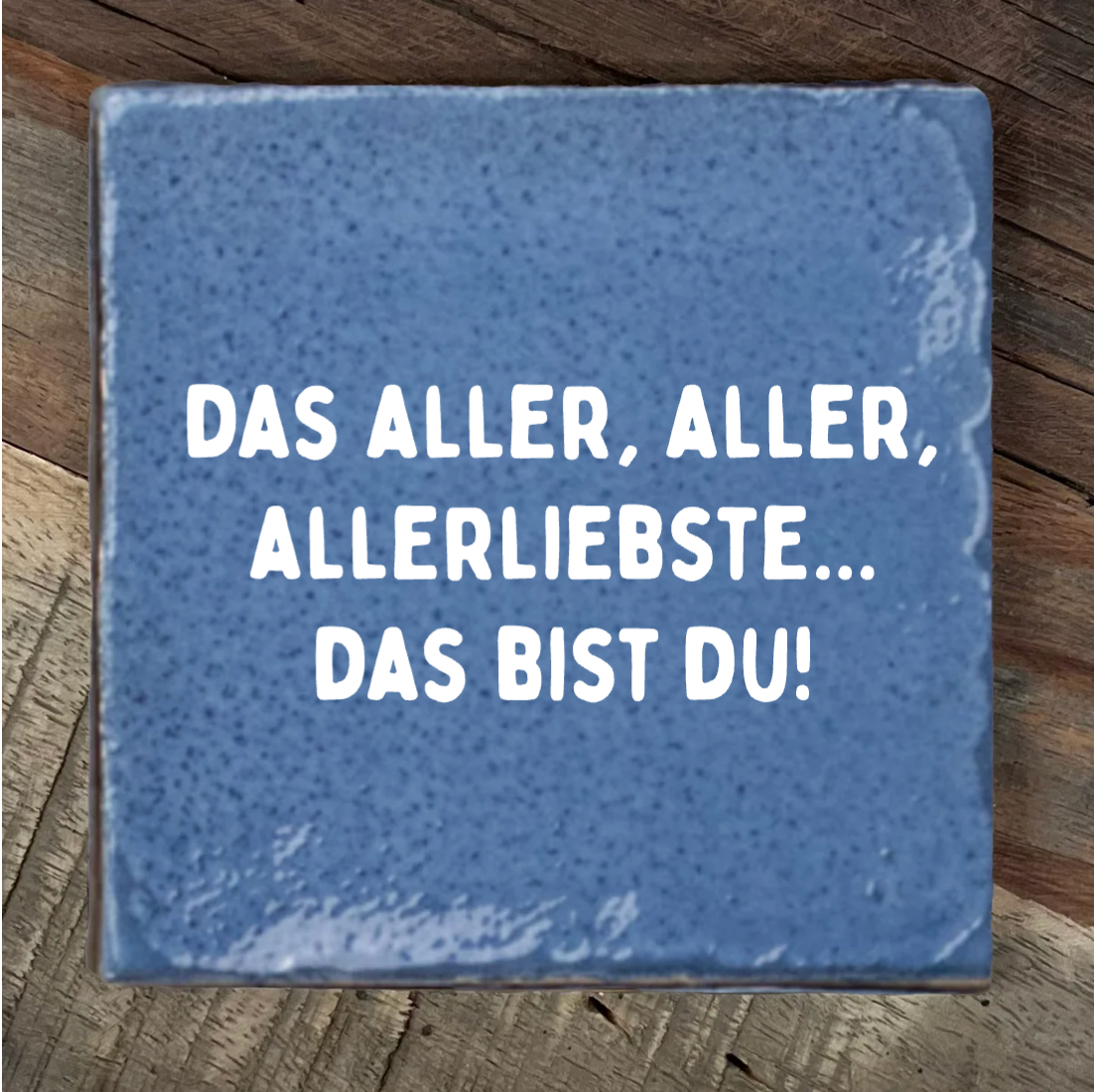 Fliese Die Süßesten